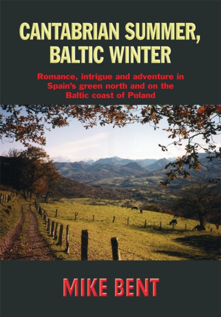 Cantabrian Summer, Baltic Winter