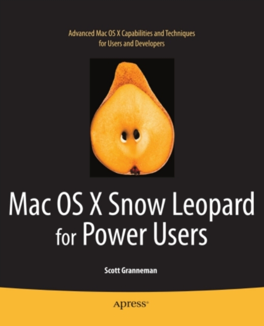 Mac OS X Snow Leopard for Power Users