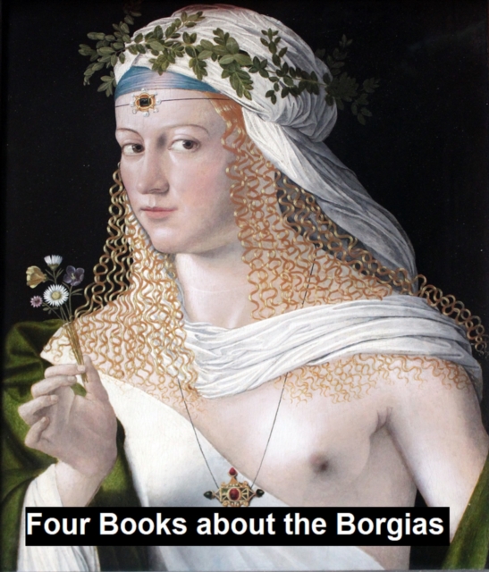 Four Books about the Borgias