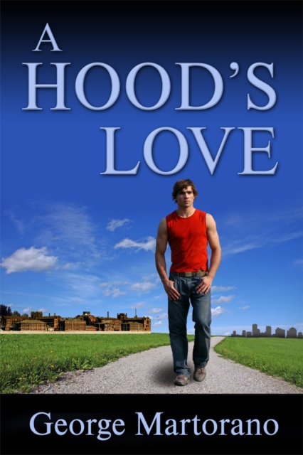 Hood's Love, By George Martorano