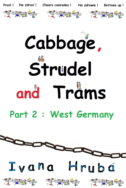 Cabbage, Strudel and Trams (Part 2: West Germany)