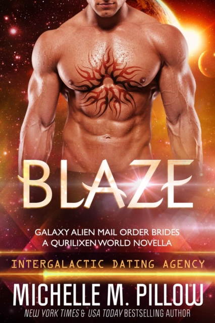 Blaze: A Qurilixen World Novella: Intergalactic Dating Agency