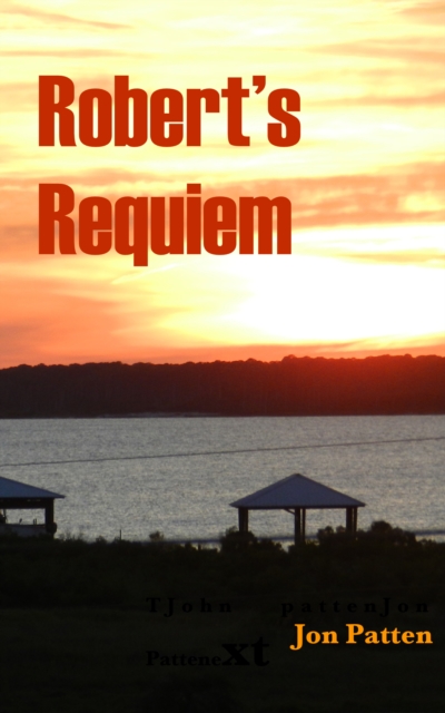 Robert's Requiem