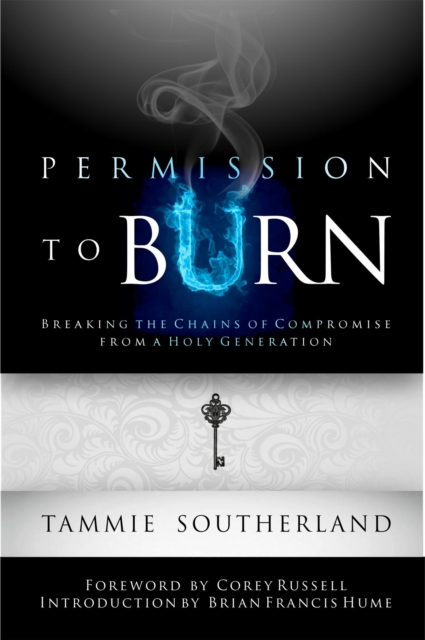 Permission to Burn: Breaking the Chains of Compromise from a Holy Generation