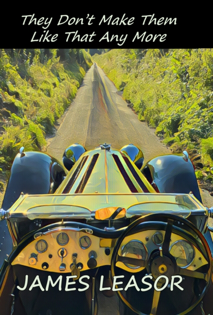 They Don't Make Them Like That Any More