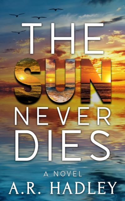 Sun Never Dies
