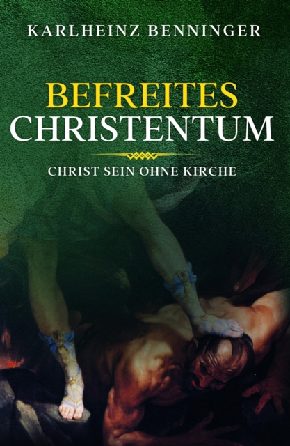 Befreites Christentum
