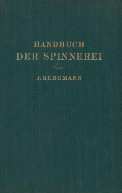 Handbuch der Spinnerei