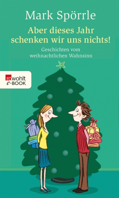 Aber dieses Jahr schenken wir uns nichts!