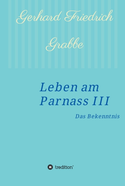 Leben am Parnass III