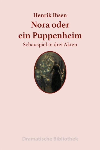 Nora oder Ein Puppenheim