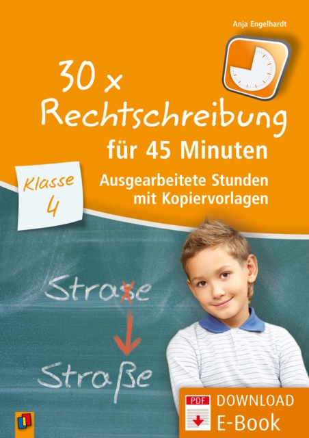30 x Rechtschreibung fur 45 Minuten - Klasse 4
