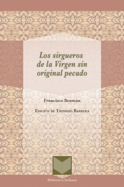 Los sirgueros de la Virgen sin original pecado