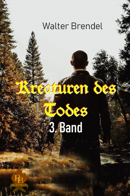 Kreaturen des Todes - 3. Band