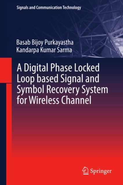 Digital Phase Locked Loop based Signal and Symbol Recovery System for Wireless Channel