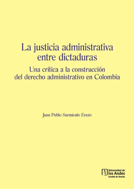 La justicia administrativa entre dictaduras