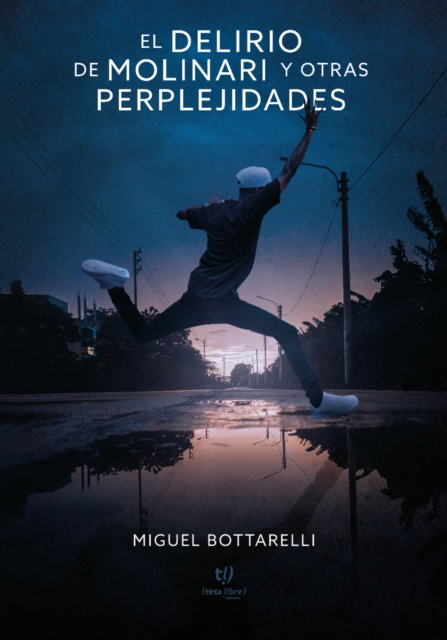 El delirio de Molinari y otras perplejidades