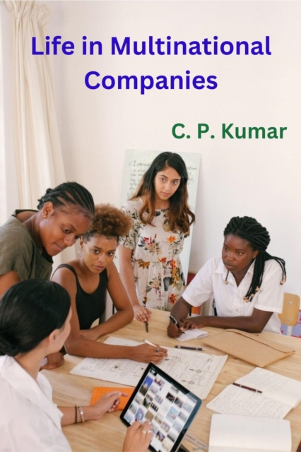 Life in Multinational Companies