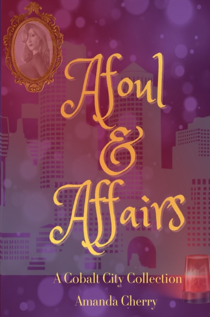 Afoul & Affairs