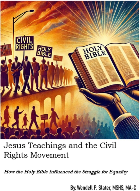 Jesus Teachings and the Civil Rights Movement