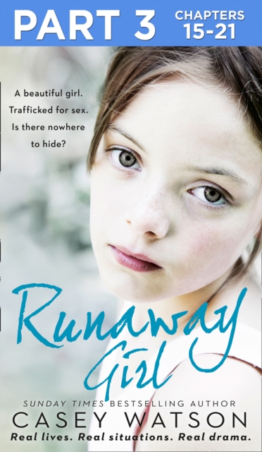 Runaway Girl: Part 3 of 3