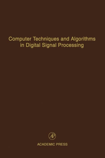 Computer Techniques and Algorithms in Digital Signal Processing