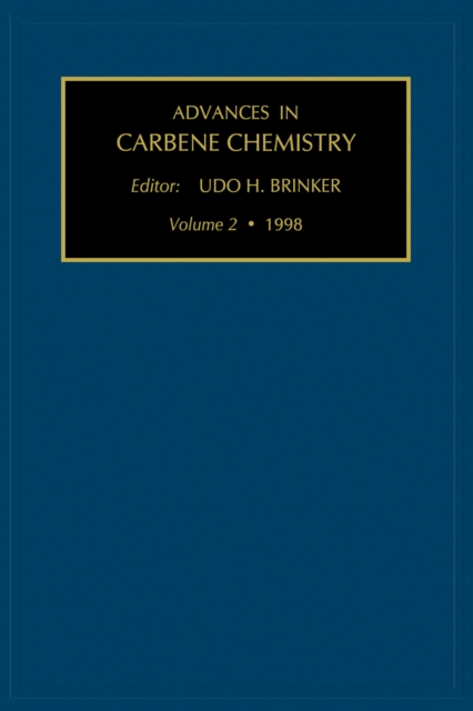 Advances in Carbene Chemistry, Volume 2