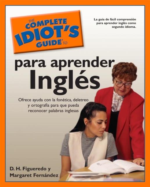 Complete Idiot's Guide to Para Aprender Ingles