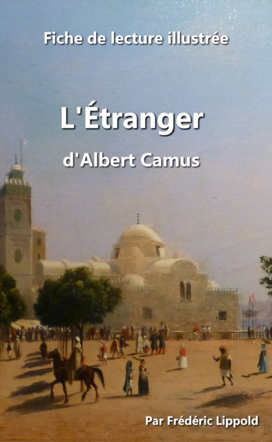Fiche de lecture illustree: L'Etranger, d'Albert Camus