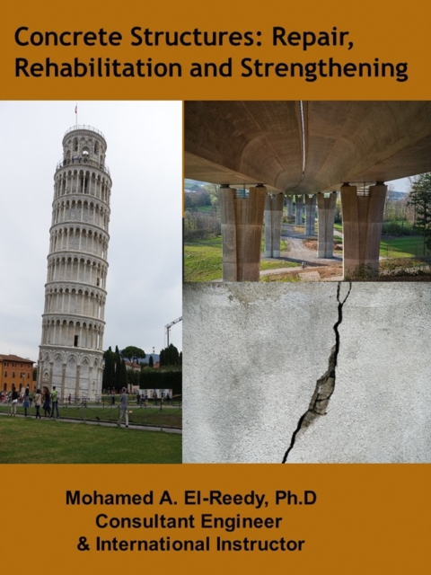 Concrete Structures: Repair, Rehabilitation and Strengthening