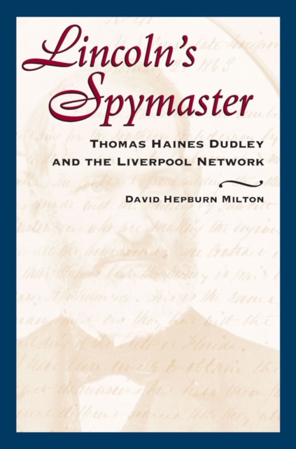 Lincoln's Spymaster