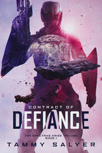 Contract of Defiance: Spectras Arise, Book 1