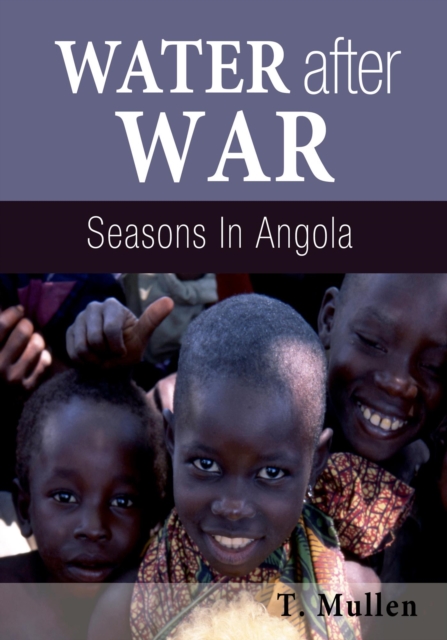Water after War - Seasons in Angola