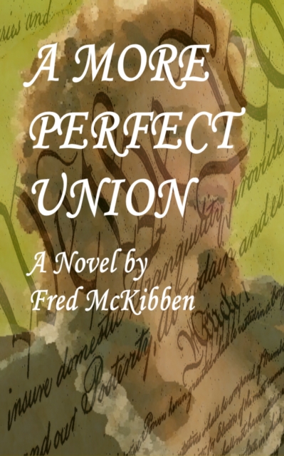 More Perfect Union - 2nd Edition