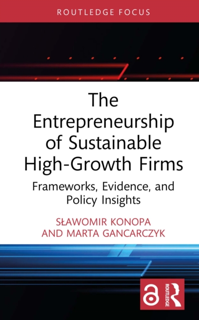 Entrepreneurship of Sustainable High-Growth Firms