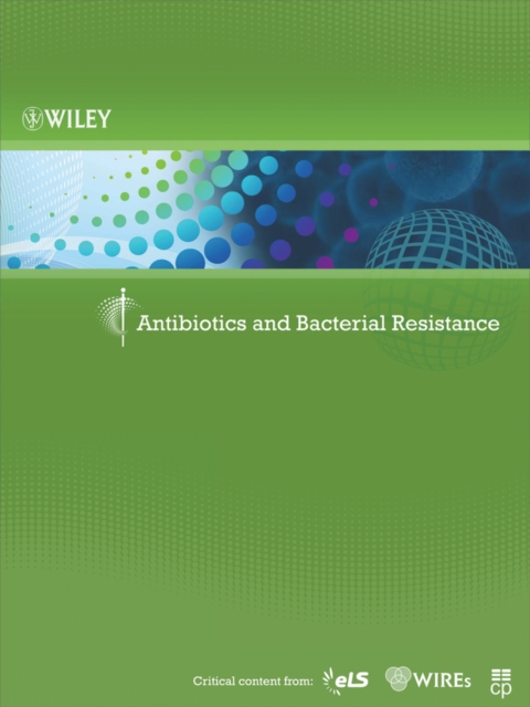 Antibiotics and Bacterial Resistance