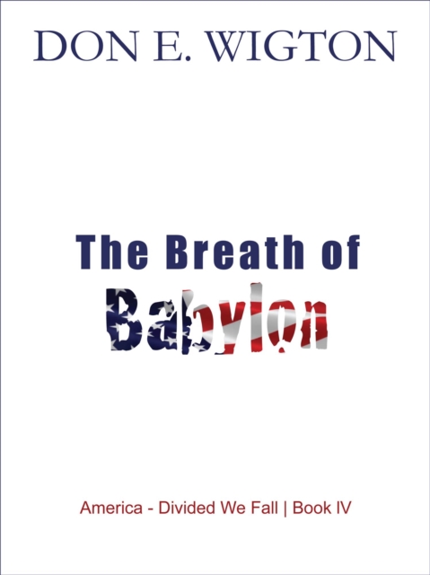 Breath of Babylon Book One