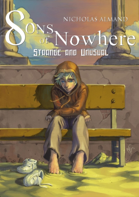 Sons of Nowhere: Strange and Unusual