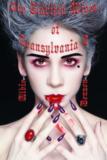 Eldritch Wives of Transylvania 2