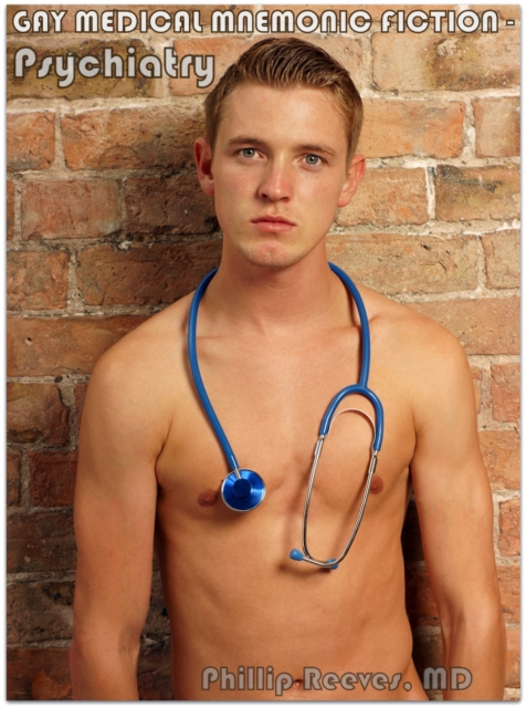 Gay Medical Mnemonic Fiction: Psychiatry