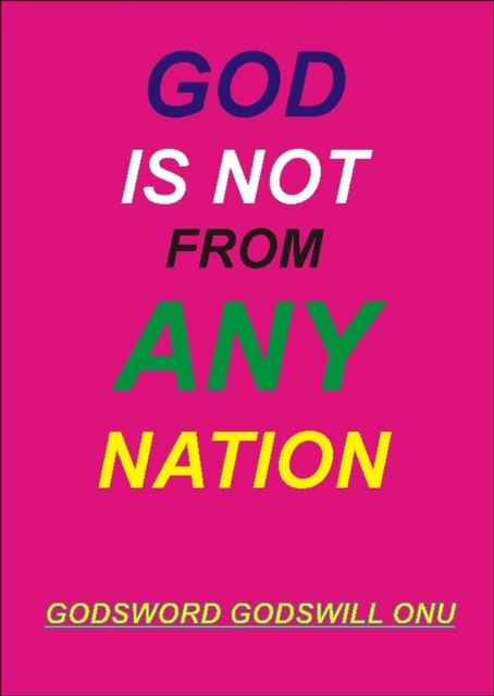 God Is Not from Any Nation