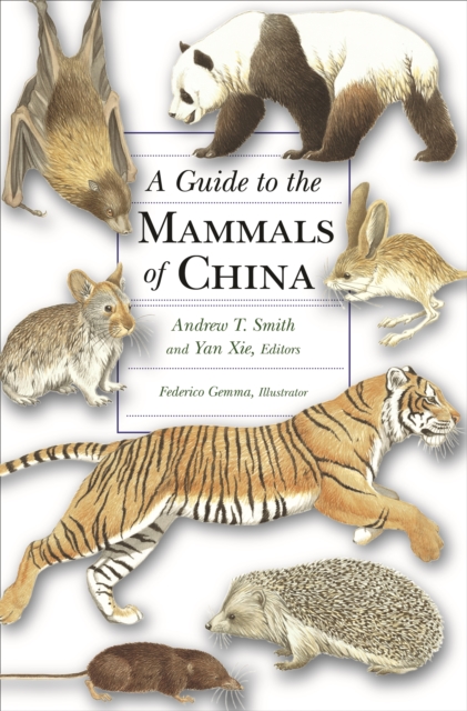 Guide to the Mammals of China