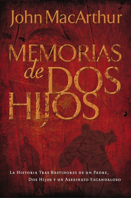 Memorias de dos hijos