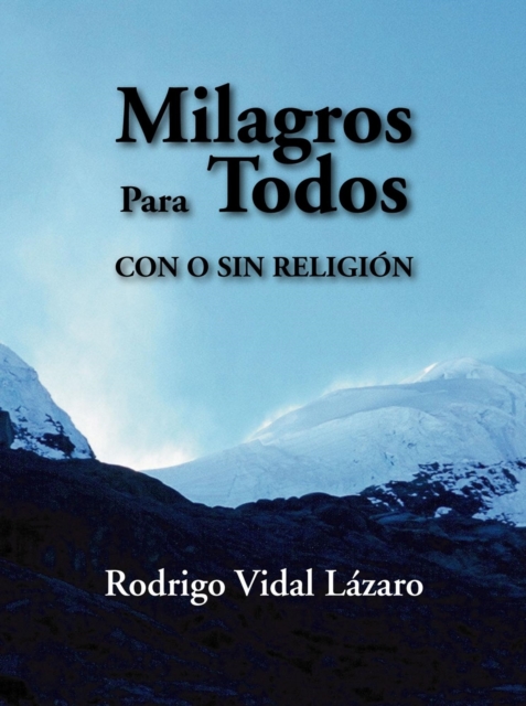 Milagros para todos - con o sin religion