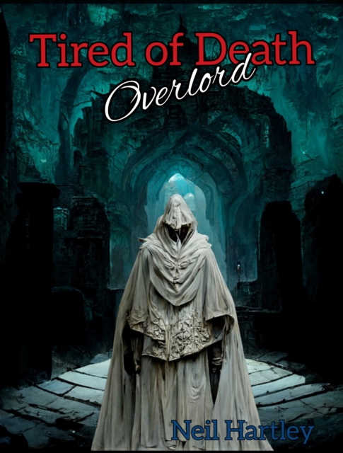 Tired of Death - Overlord