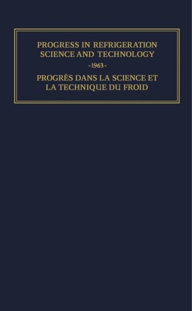 Progress in Refrigeration Science and Technology