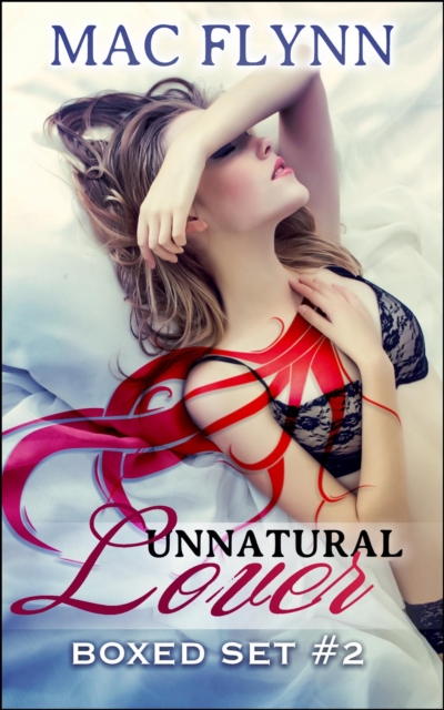 Unnatural Lover Boxed Set #2