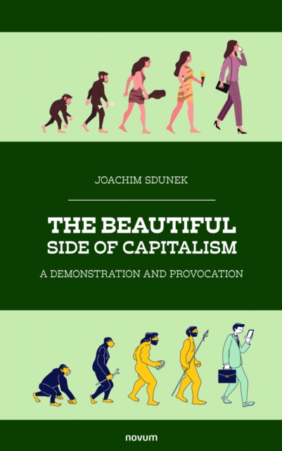Beautiful Side of Capitalism