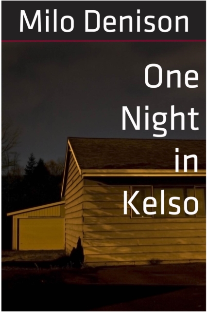 One Night in Kelso