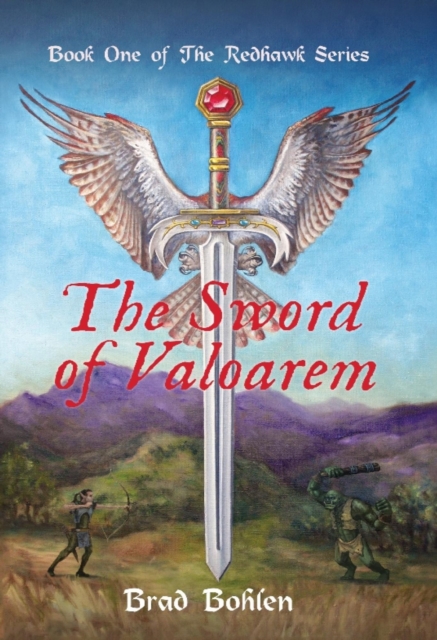 Sword of Valoarem (Book One of The Redhawk Series - Second edition)
